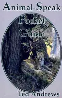 Zvieracia reč: vreckový sprievodca - Animal-Speak Pocket Guide