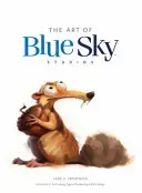 Umenie štúdií Blue Sky - Art of Blue Sky Studios