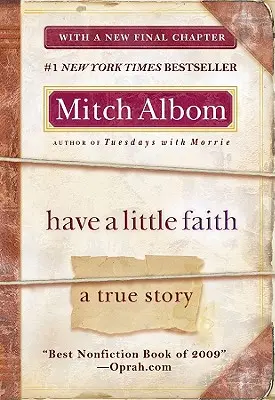 Majte trochu viery: A True Story: A True Story (Skutočný príbeh) - Have a Little Faith: A True Story
