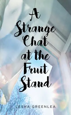 Podivný rozhovor v stánku s ovocím - A Strange Chat at the Fruit Stand
