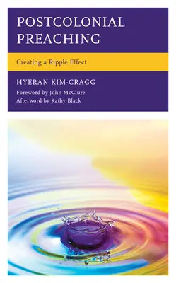 Postkoloniálne kázanie: Vytváranie efektu rozptylu - Postcolonial Preaching: Creating a Ripple Effect