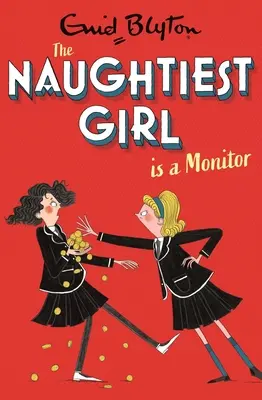 Najzlostnejšie dievča je monitor: Kniha 3 - Naughtiest Girl Is a Monitor: Book 3
