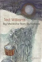 Veľká medicína šiestich národov - Big Medicine from Six Nations
