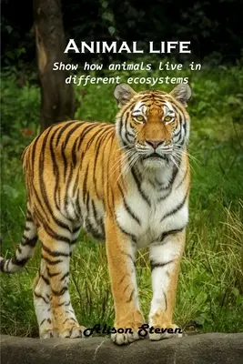 Život zvierat: Ukážte, ako zvieratá žijú v rôznych ekosystémoch - Animal life: Show how animals live in different ecosystems