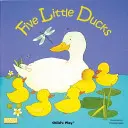 Päť malých kačičiek - Five Little Ducks