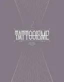 Tetovanie 2 - Tattooisme 2