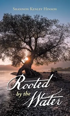 Zakorenené pri vode - Rooted by the Water