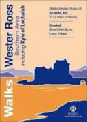 Prechádzky južnou oblasťou Wester Ross - vrátane Kyle of Lochalsh - Walks Wester Ross Southern Area - Including Kyle of Lochalsh