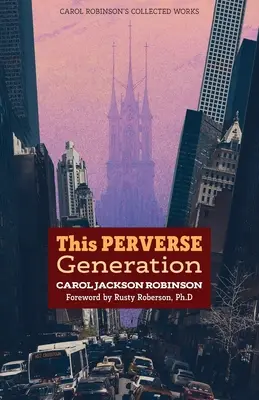 Zvrátená generácia - The Perverse Generation