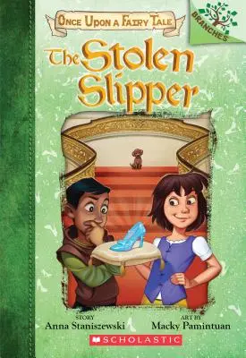 Ukradnutý črieviček: (Once Upon a Fairy Tale #2), 2 - The Stolen Slipper: A Branches Book (Once Upon a Fairy Tale #2), 2