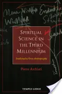 Duchovná veda v treťom tisícročí: intelektualizmus verzus antropozofia - Spiritual Science in the Third Millennium: Intellectuality Versus Anthroposophy