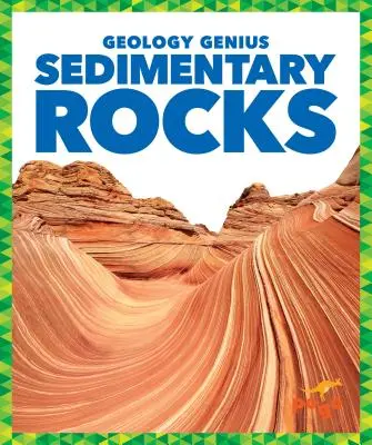 Sedimentárne horniny - Sedimentary Rocks