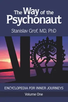 Cesta psychonauta 1. diel: Encyklopédia pre vnútorné cesty - The Way of the Psychonaut Vol. 1: Encyclopedia for Inner Journeys
