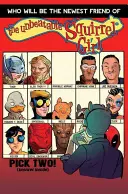 Neporaziteľná veverička Vol. 2: Veverička Vieš, že je to pravda - The Unbeatable Squirrel Girl Vol. 2: Squirrel You Know It's True