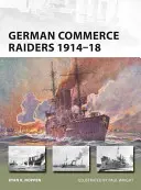 Nemecké obchodné lietadlá 1914 - 18 - German Commerce Raiders 1914-18