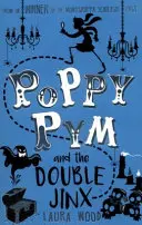 Poppy Pym a dvojitý džinx - Poppy Pym and the Double Jinx