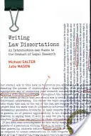 Písanie právnických dizertačných prác - Úvod a sprievodca vedením právneho výskumu - Writing Law Dissertations - An Introduction and Guide to the Conduct of Legal Research