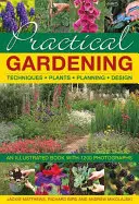 Praktické záhradníctvo: Ilustrovaná kniha s 1200 fotografiami - Practical Gardening: An Illustrated Book with 1200 Photographs