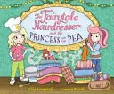 Rozprávkový kaderník a princezná s hráškom - Fairytale Hairdresser and the Princess and the Pea