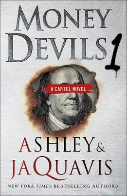 Diabli peňazí 1: Kartelový román - Money Devils 1: A Cartel Novel