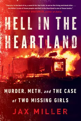 Peklo v srdci krajiny: Vražda, pervitín a prípad dvoch nezvestných dievčat - Hell in the Heartland: Murder, Meth, and the Case of Two Missing Girls