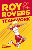 Roy of the Rovers: Tímová práca - Roy of the Rovers: Teamwork