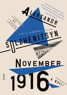 November 1916: Román: Červené koleso II - November 1916: A Novel: The Red Wheel II