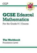 Pracovný zošit GCSE Maths Edexcel: Foundation - for the Grade 9-1 Course - GCSE Maths Edexcel Workbook: Foundation - for the Grade 9-1 Course