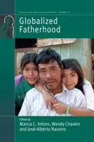 Globalizované otcovstvo - Globalized Fatherhood