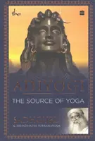 Adiyogi - Zdroj jogy - Adiyogi - The Source of Yoga