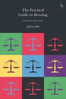 Praktická príručka k mootingu - The Practical Guide to Mooting