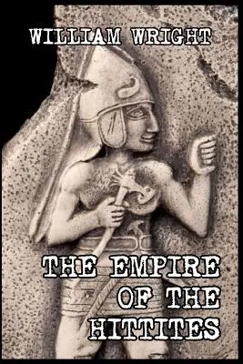 Ríša Chetitov - The Empire of the Hittites