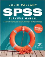 Príručka SPSS Surival Manual: Sprievodca krok za krokom k analýze údajov pomocou IBM SPS - SPSS Surival Manual: A Step by Step Guide to Data Analysis using IBM SPS