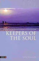 Strážcovia duše: Päť strážnych prvkov akupunktúry - Keepers of the Soul: The Five Guardian Elements of Acupuncture