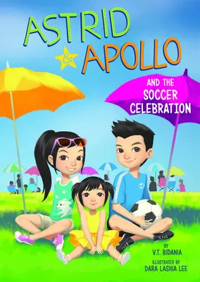 Astrid a Apollo a futbalová oslava - Astrid and Apollo and the Soccer Celebration