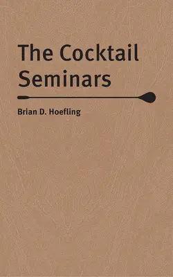 Koktailové semináre - The Cocktail Seminars