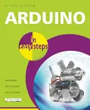 Arduino v jednoduchých krokoch - Arduino in Easy Steps