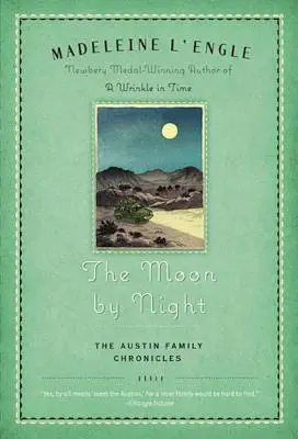 Mesiac v noci: Druhá kniha kroniky rodiny Austinovcov - The Moon by Night: Book Two of the Austin Family Chronicles