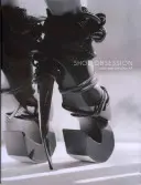 Posadnutosť obuvou - Shoe Obsession