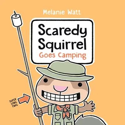 Strašidelná veverička ide táboriť - Scaredy Squirrel Goes Camping