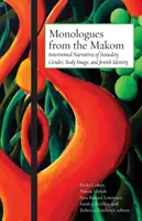 Monológy z Makomu: Prepletené rozprávania o sexualite, pohlaví, telesnej podobe a židovskej identite - Monologues from the Makom: Intertwined Narratives of Sexuality, Gender, Body Image, and Jewish Identity