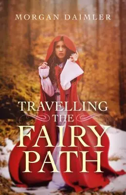 Putovanie po vílej ceste - Travelling the Fairy Path