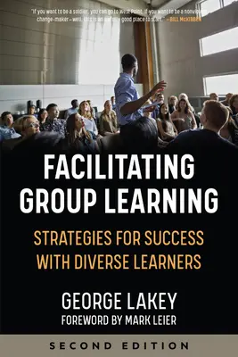 Facilitácia skupinového učenia: Stratégie úspechu pri práci s dospelými účastníkmi vzdelávania - Facilitating Group Learning: Strategies for Success with Adult Learners