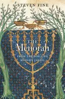 Menora: Od Biblie po moderný Izrael - The Menorah: From the Bible to Modern Israel