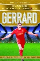 Gerrard: Z ihriska na ihrisko - Gerrard: From the Playground to the Pitch