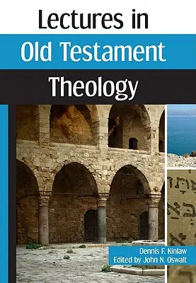 Prednášky zo starozákonnej teológie - Lectures in Old Testament Theology