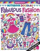 Zápisník Doodles Báječná móda: Knižka na vyfarbovanie a aktivity - Notebook Doodles Fabulous Fashion: Coloring & Activity Book