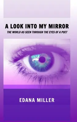 Pohľad do môjho zrkadla - A Look Into My Mirror