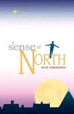 Zmysel pre sever - A Sense of North