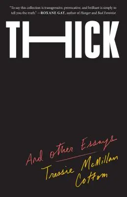 Hrubý: A iné eseje - Thick: And Other Essays